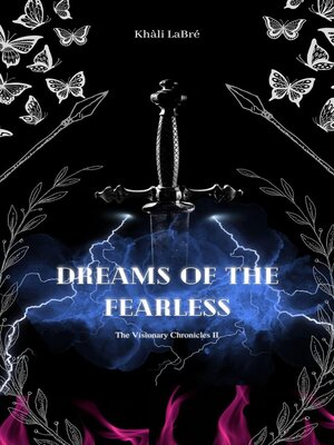 cover image of Dreams of the Fearless